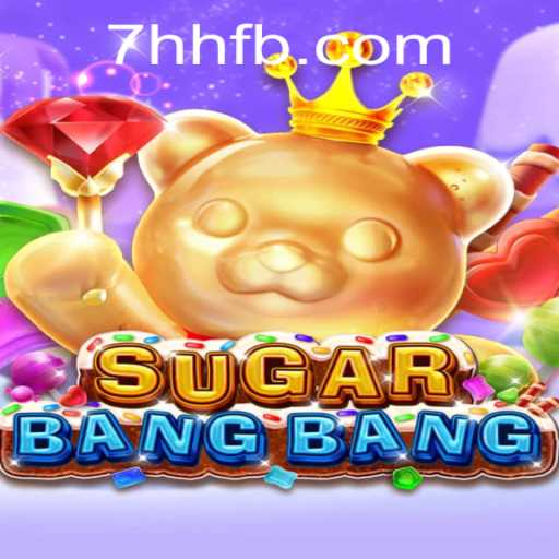 Descubra SUGARBANGBANG: O Jogo Que Está Conquistando o Mundo